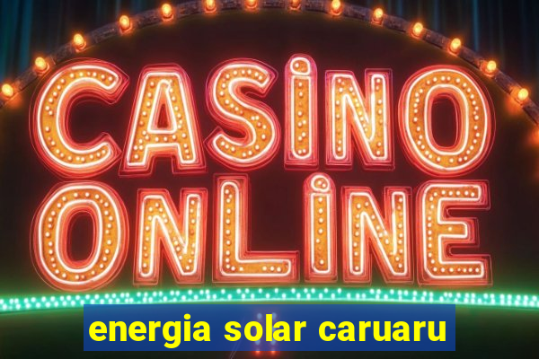 energia solar caruaru