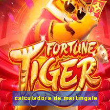 calculadora de martingale