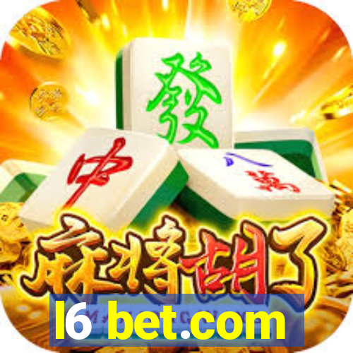 l6 bet.com