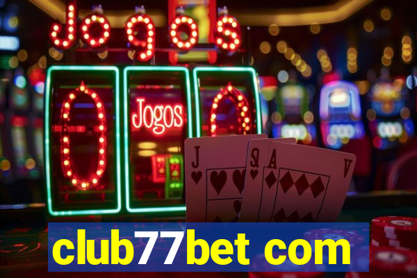 club77bet com