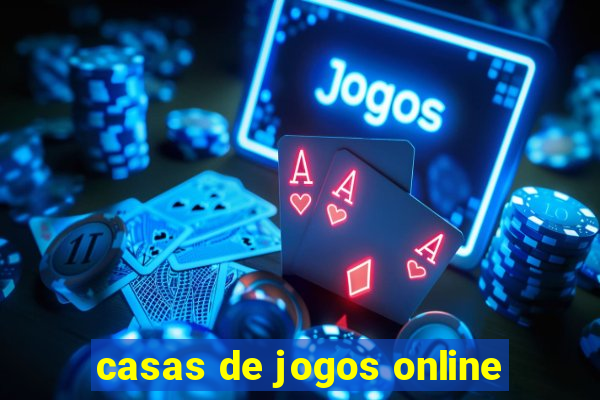 casas de jogos online