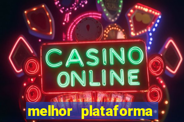 melhor plataforma pagante fortune tiger