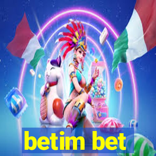 betim bet