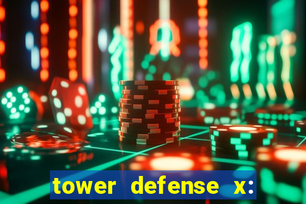 tower defense x: beta codes