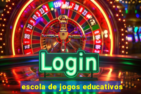 escola de jogos educativos