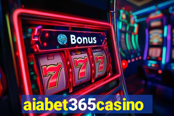 aiabet365casino