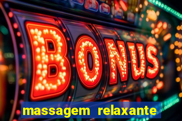 massagem relaxante em betim