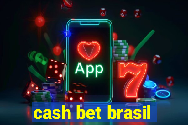 cash bet brasil