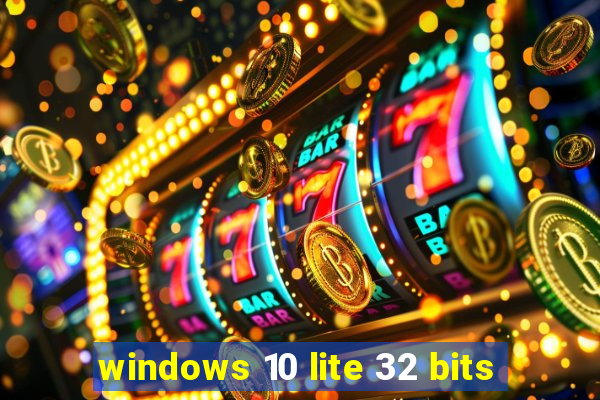 windows 10 lite 32 bits