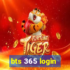 bts 365 login