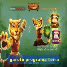 garoto programa feira