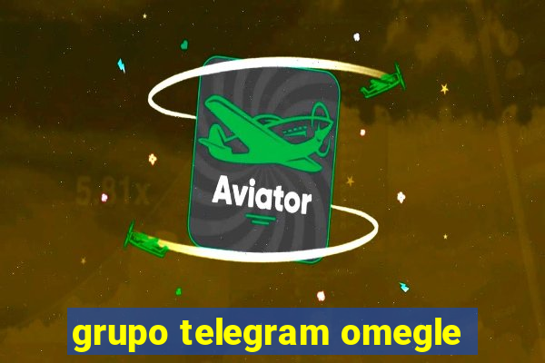 grupo telegram omegle