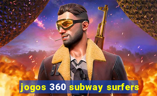 jogos 360 subway surfers