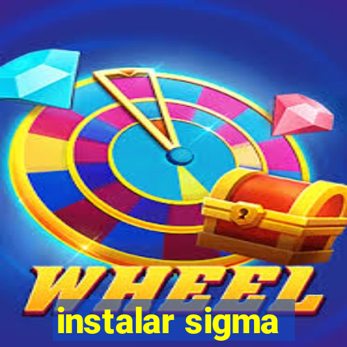 instalar sigma