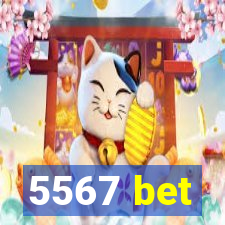 5567 bet