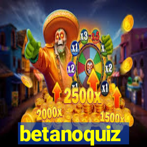 betanoquiz