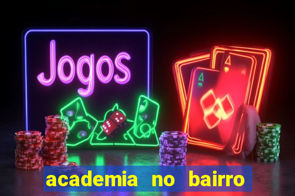 academia no bairro vila nova