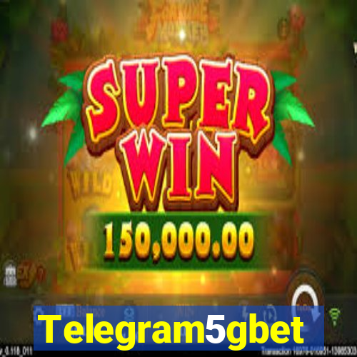 Telegram5gbet