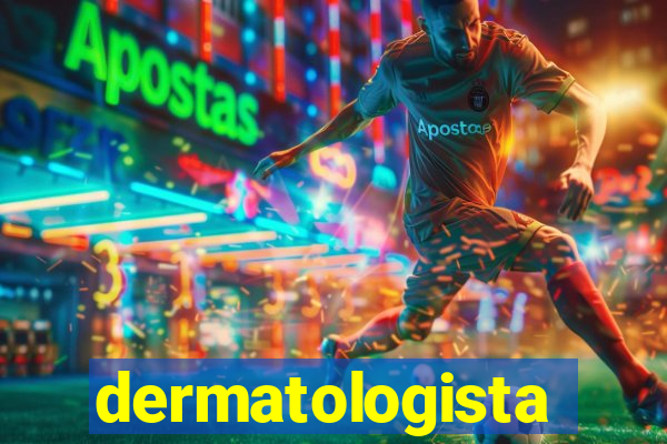 dermatologista quanto ganha