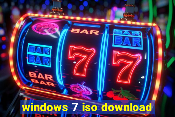 windows 7 iso download