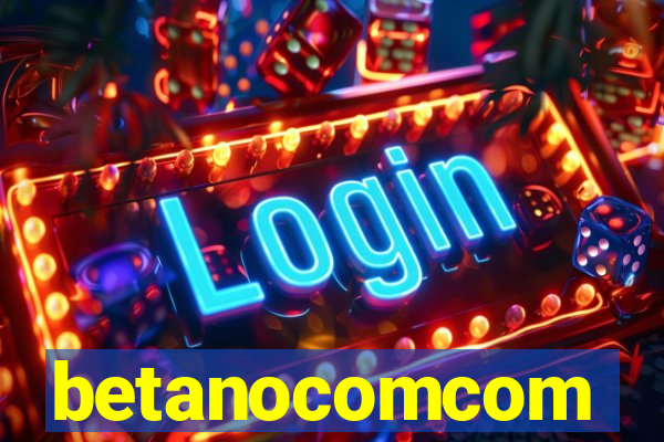 betanocomcom