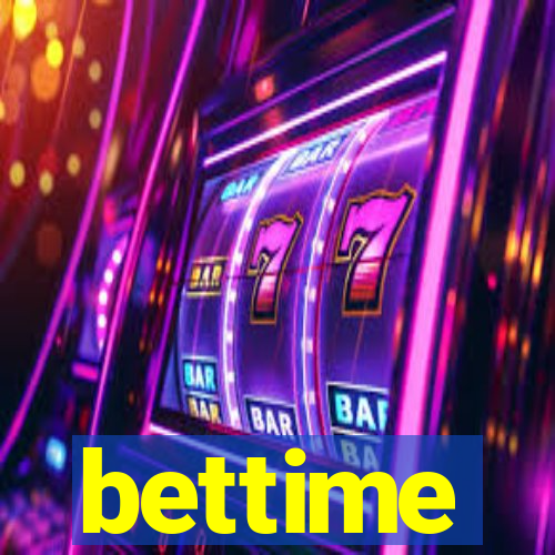 bettime