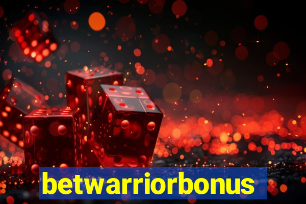 betwarriorbonus