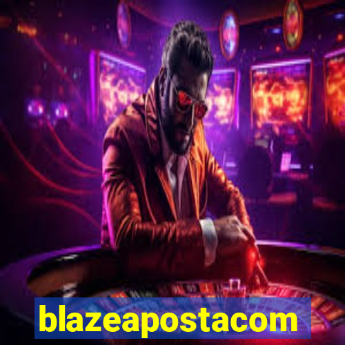 blazeapostacom