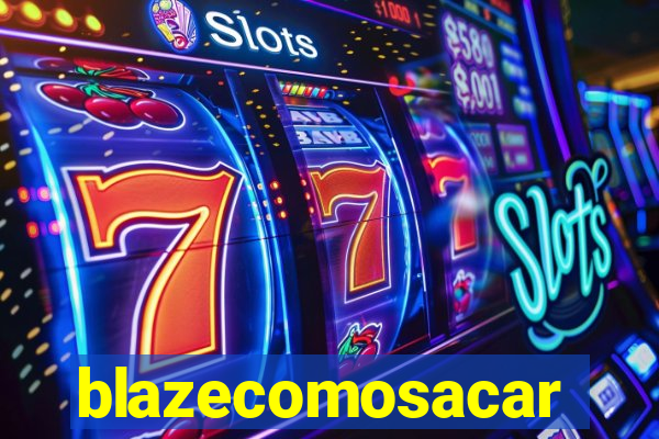 blazecomosacar