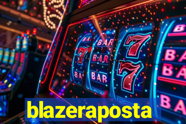 blazeraposta