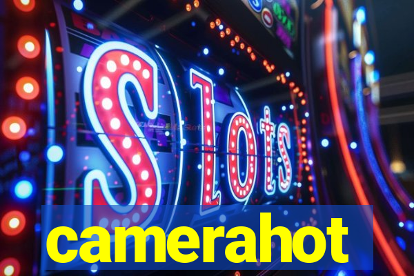 camerahot