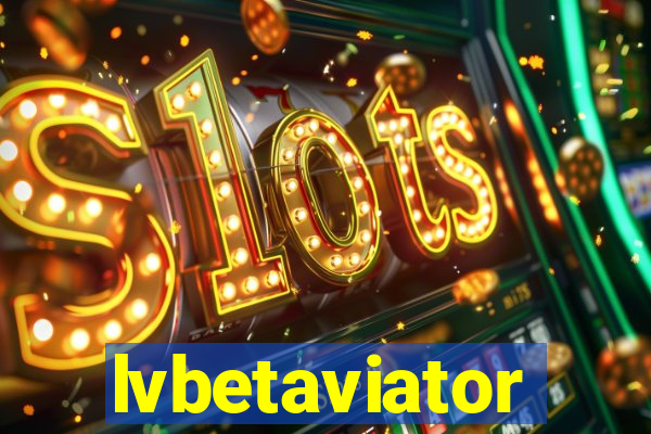 lvbetaviator