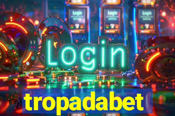 tropadabet