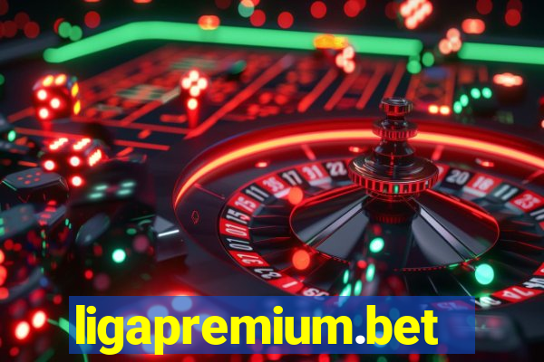 ligapremium.bet