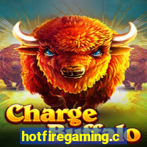 hotfiregaming.com