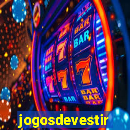 jogosdevestir