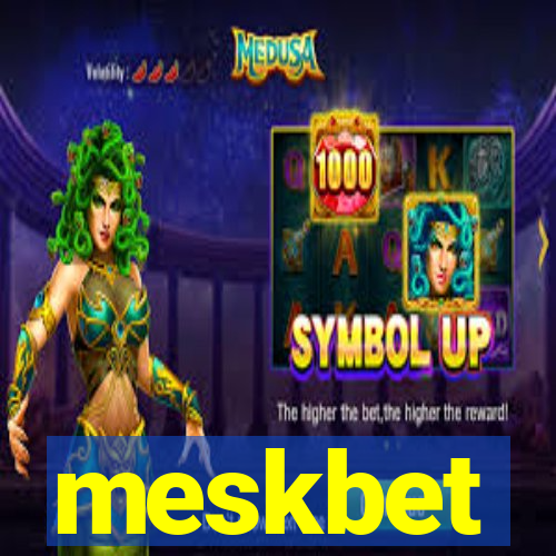 meskbet