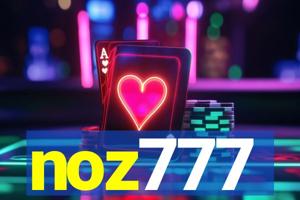 noz777