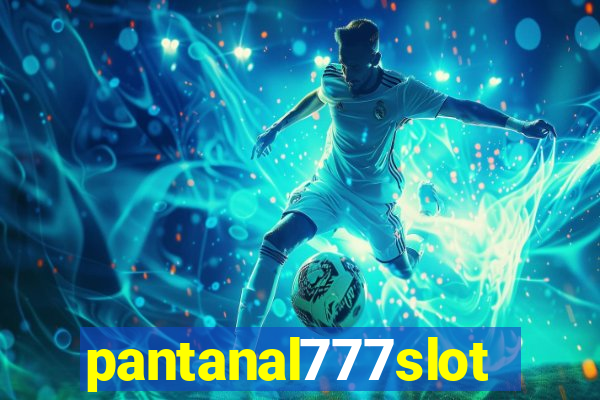 pantanal777slots.com