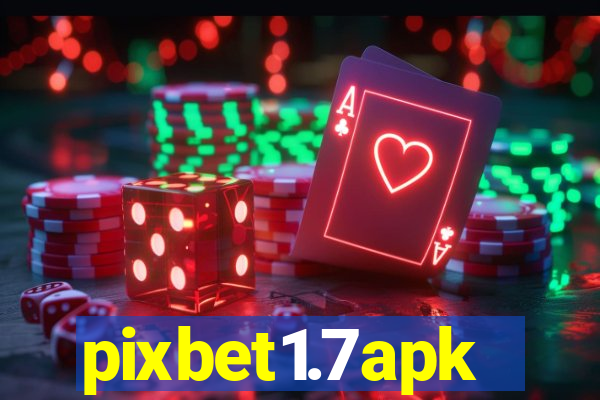 pixbet1.7apk