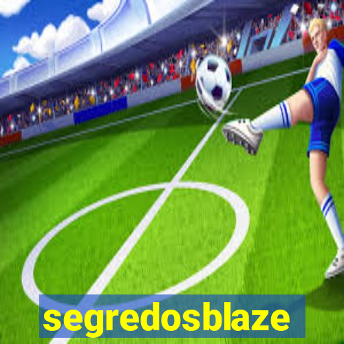 segredosblaze