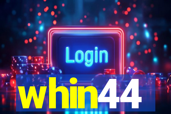 whin44